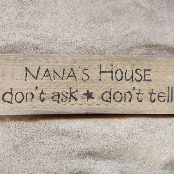 Nana's House…